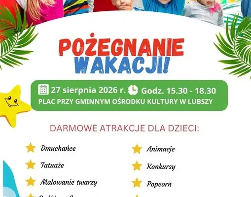 Pożegnanie wakacji w Lubszy – darmowe atrakcje dla dzieci