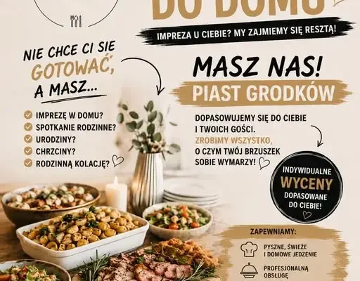 Catering na każdą okazję – Piast przygotuje jedzenie na Twoją imprezę