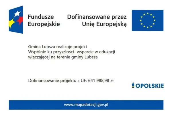 Gmina Lubsza otrzyma prawie 642 tys. zł na edukację włączającą