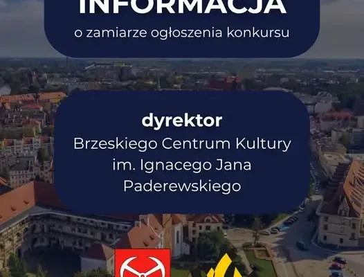 Konkurs na dyrektora Brzeskiego Centrum Kultury – rusza we wrześniu
