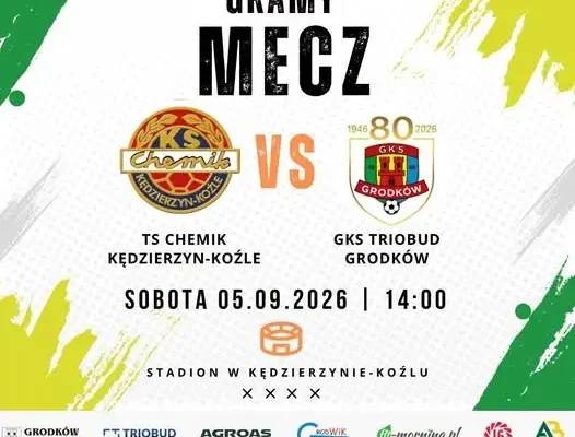 GKS Triobud Grodków zagra na wyjeździe z Chemikiem Kędzierzyn-Koźle