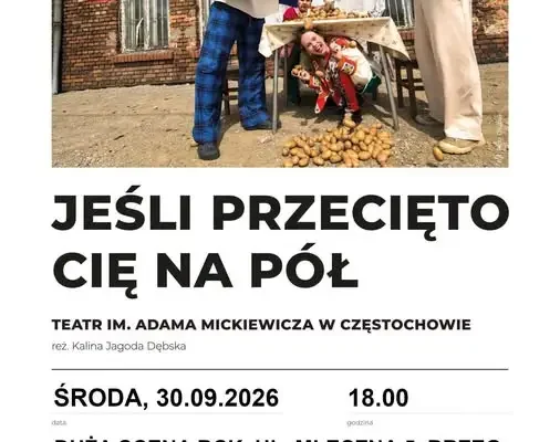 Czarna komedia „Jeśli przecięto cię na pół” w Brzeskim Centrum Kultury
