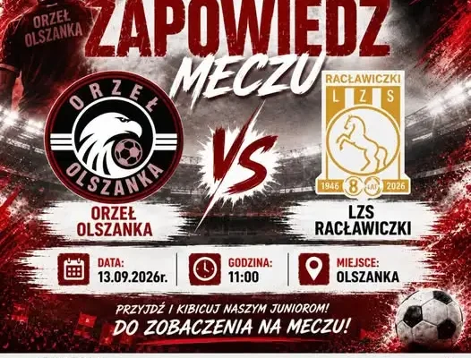 LZS Orzeł Olszanka zaprasza na mecz juniorów z LZS Racławiczki