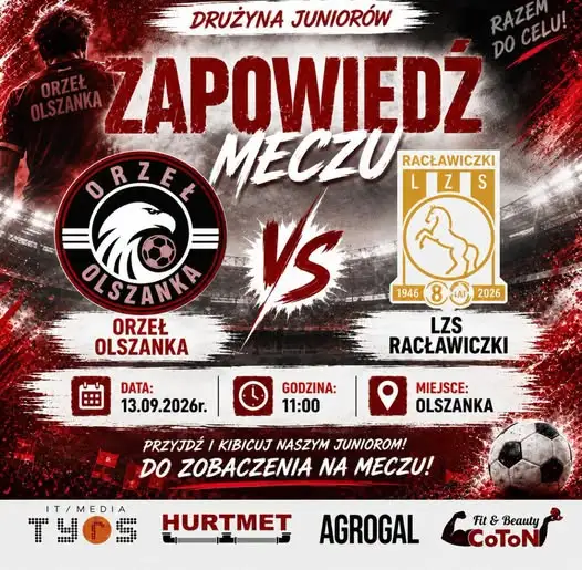 LZS Orzeł Olszanka zaprasza na mecz juniorów z LZS Racławiczki