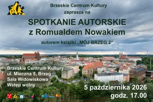 Mój Brzeg 2 – nowy album o Brzegu już wkrótce. Spotkanie autorskie w BCK