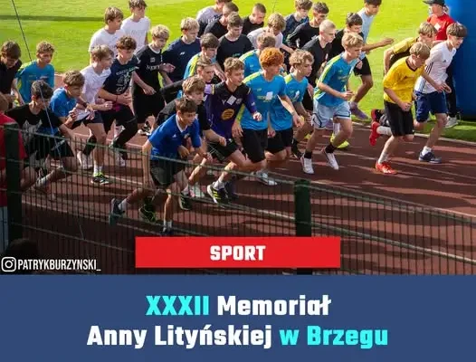 XXXII Memoriał Anny Lityńskiej w Brzegu – sportowa rywalizacja i pamięć o nauczycielce