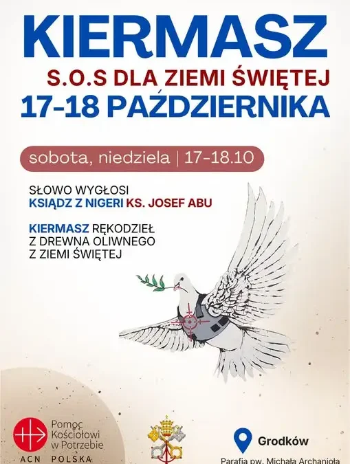 Kiermasz „S.O.S. dla Ziemi Świętej” w Grodkowie – 17 i 18 października
