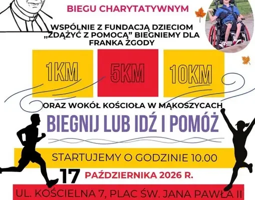 IV Bieg Papieski w Mąkoszycach – pobiegnij i pomóż Frankowi