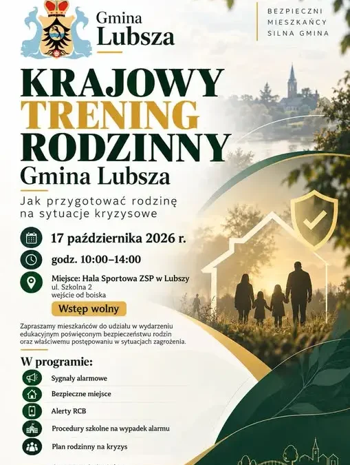 Krajowy Trening Rodzinny w Lubszy – naucz się dbać o bezpieczeństwo bliskich