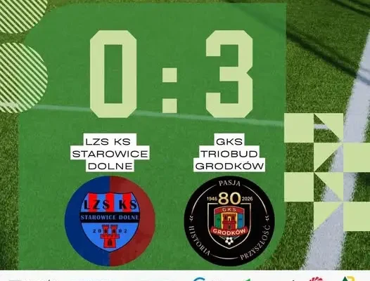 Derby Gminy Grodków dla GieKSy. Trzy punkty zostają w Grodkowie