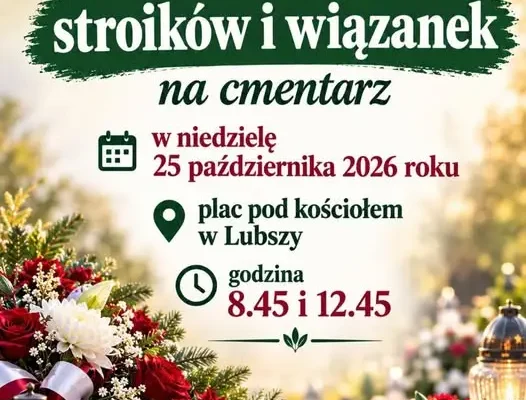 Stroiki i wiązanki na cmentarz – KGW w Lubszy zaprasza w niedzielę