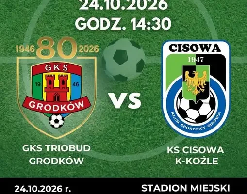 GKS Triobud Grodków zagra u siebie z KS Cisowa K-Koźle